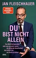 E-Book (epub) Du bist nicht allein von Jan Fleischhauer