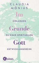 E-Book (epub) Im Grunde Gott von Claudia Mönius