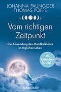 E-Book (epub) Vom richtigen Zeitpunkt von Johanna Paungger, Thomas Poppe