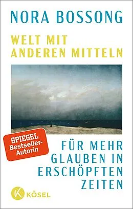 E-Book (epub) Welt mit anderen Mitteln von Nora Bossong