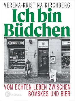 E-Book (epub) Ich bin Büdchen von Verena-Kristina Kirchberg