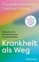 E-Book (epub) Krankheit als Weg von Thorwald Dethlefsen, Ruediger Dahlke