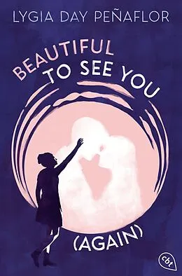E-Book (epub) Beautiful to See You (Again) von Lygia Day Peñaflor