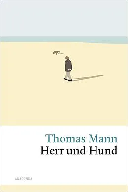 E-Book (epub) Herr und Hund von Thomas Mann