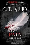 E-Book (epub) Pain  Du sollst leiden von S.T. Abby