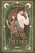 E-Book (epub) Potions & Prejudice von Tee Harlowe