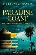E-Book (epub) Paradise Coast  Unter der Sonne lauert der Tod von Patricia Wolf