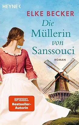 E-Book (epub) Die Müllerin von Sanssouci von Elke Becker