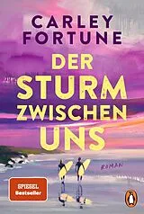 E-Book (epub) Der Sturm zwischen uns von Carley Fortune