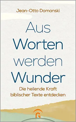 E-Book (epub) Aus Worten werden Wunder von Jean-Otto Domanski