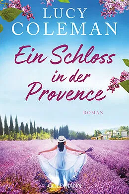 E-Book (epub) Ein Schloss in der Provence von Lucy Coleman