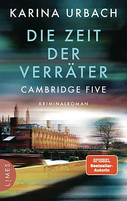 E-Book (epub) Die Zeit der Verräter - Cambridge Five von Karina Urbach