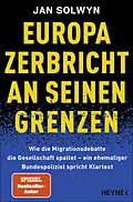 E-Book (epub) Europa zerbricht an seinen Grenzen von Jan Solwyn