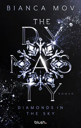 E-Book (epub) The Dynasty - Diamonds in the Sky von Bianca Mov