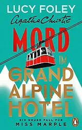 E-Book (epub) Mord im Grand Alpine Hotel von Agatha Christie, Lucy Foley