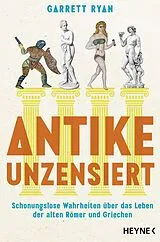 E-Book (epub) Antike unzensiert von Garrett Ryan