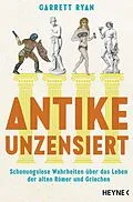 E-Book (epub) Antike unzensiert von Garrett Ryan