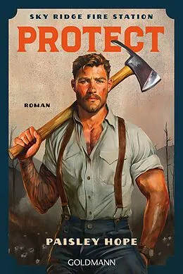 E-Book (epub) Protect. Sky Ridge Fire Station von Paisley Hope
