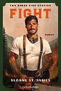 E-Book (epub) Fight. Sky Ridge Fire Station von Sloane St. James