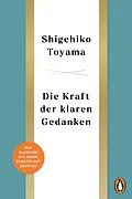 E-Book (epub) Die Kraft der klaren Gedanken von Shigehiko Toyama