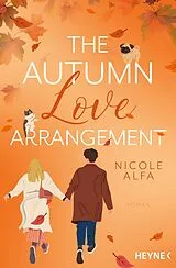 E-Book (epub) The Autumn Love Arrangement von Nicole Alfa