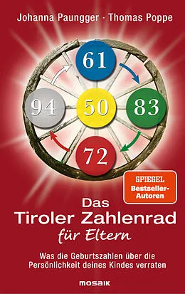 E-Book (epub) Das Tiroler Zahlenrad für Eltern von Johanna Paungger, Thomas Poppe