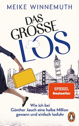 E-Book (epub) Das große Los von Meike Winnemuth