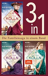 E-Book (epub) Die Kölln-Saga (3in1-Bundle) von Elke Becker