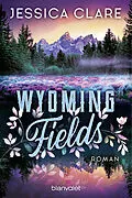E-Book (epub) Wyoming Fields von Jessica Clare