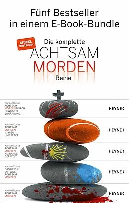 E-Book (epub) Die Achtsam morden Reihe (5in1 Bundle): Alle fünf Romane in einem Bundle von Karsten Dusse