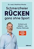 E-Book (epub) Schmerzfreier Rücken ganz ohne Sport von Matthias Manke
