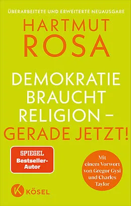 E-Book (epub) Demokratie braucht Religion  gerade jetzt! von Hartmut Rosa