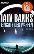 E-Book (epub) Einsatz der Waffen von Iain Banks