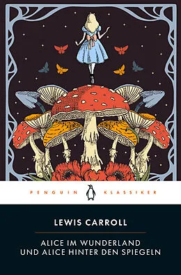 E-Book (epub) Alice im Wunderland & Alice hinter den Spiegeln von Lewis Carroll