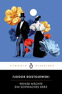 E-Book (epub) Weiße Nächte. Ein schwaches Herz von Fjodor M. Dostojewski