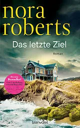 E-Book (epub) Das letzte Ziel von Nora Roberts