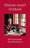 E-Book (epub) Das Panorama des Schreibens von Hanns-Josef Ortheil