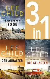 E-Book (epub) Jack Reacher Band 16-18: Der letzte Befehl / Der Anhalter / Die Gejagten von Lee Child