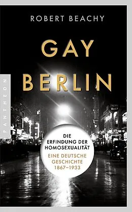 E-Book (epub) Gay Berlin von Robert Beachy