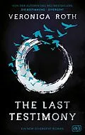 E-Book (epub) The Last Testimony von Veronica Roth