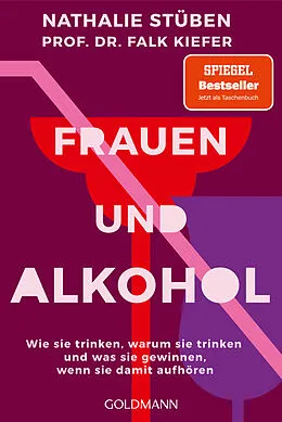 E-Book (epub) Frauen und Alkohol von Nathalie Stüben, Falk Kiefer