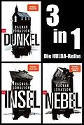 E-Book (epub) HULDA Band 1-3 - Dunkel/Insel/Nebel von Ragnar Jónasson