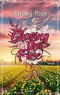 E-Book (epub) Chasing The Fire von Paisley Hope