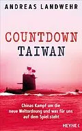 E-Book (epub) Countdown Taiwan von Andreas Landwehr