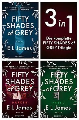 E-Book (epub) Die Fifty Shades of Grey Reihe, Band 1-3: Fifty Shades of Grey / Fifty Shades of Grey - Darker / Fifty Shades of Grey - Freed von E L James
