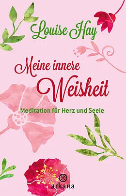 E-Book (epub) Meine innere Weisheit von Louise Hay