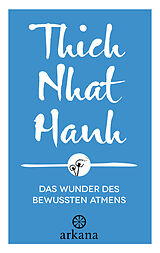 E-Book (epub) Das Wunder des bewussten Atmens von Thich Nhat Hanh