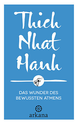 E-Book (epub) Das Wunder des bewussten Atmens von Thich Nhat Hanh