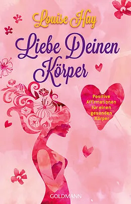 E-Book (epub) Liebe Deinen Körper von Louise Hay