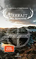 E-Book (epub) Urkraft des Nordens von Jennie Appel, Dirk Grosser